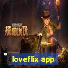 loveflix app